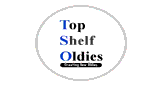 TopShelf Oldies