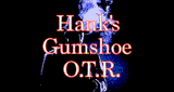 Hank's Gumshoe OTR