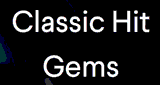 Classic Hit Gems