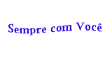 Sempre com Voc&ecirc;