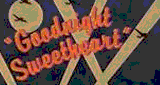 Goodnight Sweetheart Radio