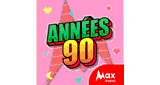 Max Radio - Le rythme des ann&eacute;es 90